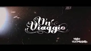 Robbaforte feat. Ultimo end - Un viaggio