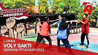 LOMBA VOLY SAKTI HUT RI KE 79 || Semarak Pitulasan 
