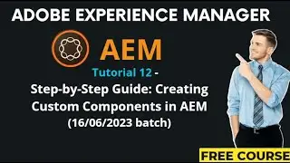 Учебник AEM 12 &mdash; (выпуск от 16.06.2023) Пошаговое руководство: создание пользовательских компонен...