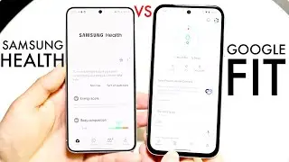 Google Fit против Samsung Health! (Что выбрать?)