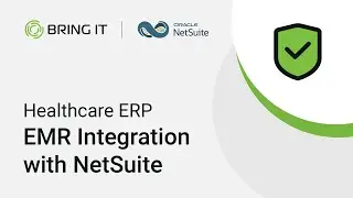 HC360 by Bring IT | Healthcare ERP &ndash; EMR Integration with NetSuite