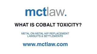 What is Cobalt Toxicity  Metal Hip Replacement