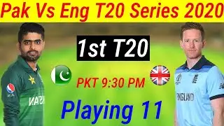 Pakistan Playing 11 Vs England 1st T20 Match 2020 | Pak Confirm Playing Xi (11) Vs England