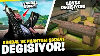 Valorant Vandal ve Phantom Spreyleri Değişiyor! // Abyss ve Pearl DEVASA G&Uuml;NCELLEME!