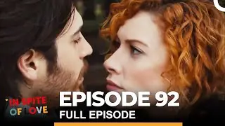 In Spite of Love Episode 92 (English Subtitles)