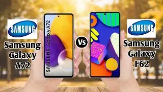 Samsung Galaxy A72 Vs Samsung Galaxy F62 Which Should You Buy
