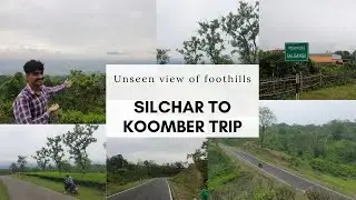Silchar to koomber trip || Exploring the beautiful tea estate || And mini vlog of silchar airport.