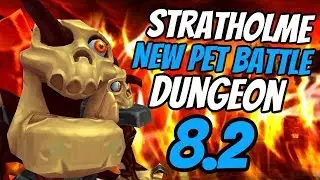 New Pet Battle Dungeon - Stratholme | WoW Patch 8.2 PTR | Rise of Azshara | World of Warcraft BFA