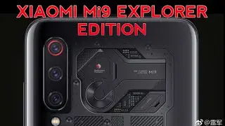 Xiaomi Mi9 Explorer Edition Trailer !