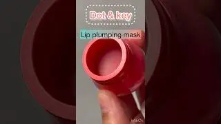 Dot & key best lip plumping mask|#shortsvideo |#shorts