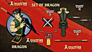 Shadow Fight 2 | Set of Dragon | Equipments of Dragon