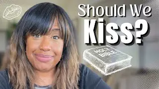 Should Christians Kiss Before Marriage? Biblical Truth About Physical Boundaries!
