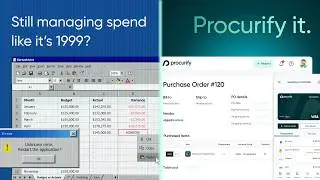 Procurify It: AI-Powered Spend Management for Modern Finance Teams