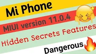 Mi phone secrets feature || MIUI version features || Mi phone all feature || Mi new version 11.0.4