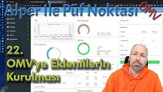 Alper İle Püf Noktası - 22 - OMV - OMV'ye Eklentilerin Kurulması #omv #orangepi #orangepi4lts