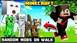 Minecraft but , when I walk spawn random mob 😱 (2025) #minecraft