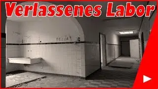 Lost Places #25 Das Verlassenes Labor | Its Lost