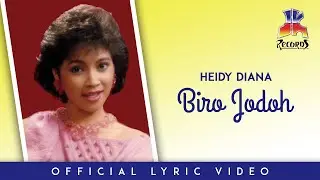 Heidy Diana - Biro Jodoh (Official Lyric Video)