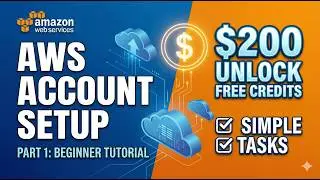 AWS Setup for AI Builders + $200 Free Credits (Beginner Guide)