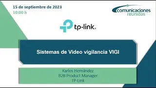 2023-09-15 - Soluciones deVideovigilancia de TP-Link