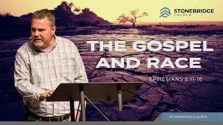The Gospel and Race