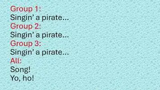 Singin' a Pirate Song (Rehearsal Track)