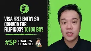 Visa-Free na ba ang Canada para sa Pinoy sa 2026? | daxofw channel
