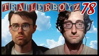 TRAILER BOYZ  Ep 78 - Ripoffs Part 2 - 07/09/2023