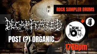 Decapitated - Post (?) Organic (DRUM TRACK) 🥁 + BASS