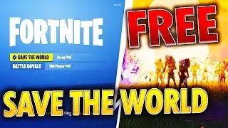 How To Get Fortnite SAVE THE WORLD For FREE! *EASY & WORKING* (XBOX, PC, PS4)