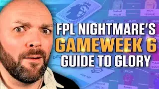 How To Win In FPL Gameweek 6, Whether You Wildcard Or Not 😎🚀💥 GW6 Preview Fantasy Premier League