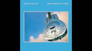 Dire Straits &ndash; Brothers In Arms