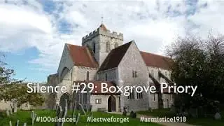 100 Silences: 29 - Boxgrove Priory