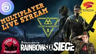 Rainbow Six Siege Containment Multiplayer Live Stream on Google Stadia
