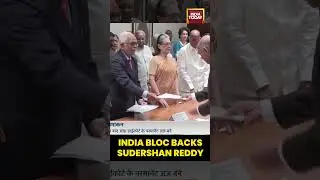 INDIA Bloc VP Nominee B Sudershan Reddy Files Nomination in Presence of Top Opposition Leaders
