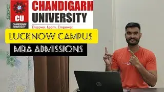 Chandigarh University Lucknow Campus Review 🔥| MBA Admissions CU | MBA CUCET Exam & Placement Review