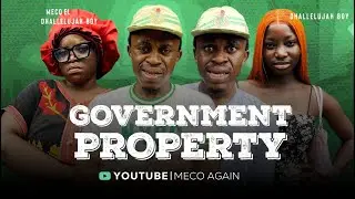 GOVERNMENT PROPERTY (meco again)