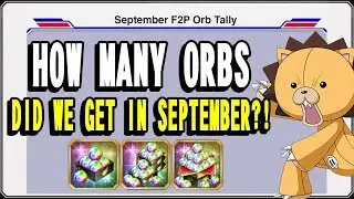 HOW MANY FREE ORBS DID WE GET IN SEPTEMBER!? F2P ORB TALLY! Bleach Brave Souls!