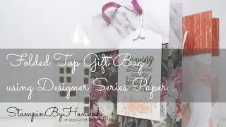 Quick and Easy Gift Bag using Stampin' Up! Designer Series Paper