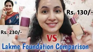 Lakme Perfecting Foundation VS Lakme Invisible Finish Foundation || Best Affordable Foundation ||