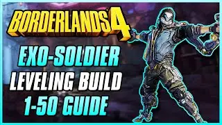 BEST RAFA LEVELING BUILD 1-50 | Borderlands 4 Exo-Soldier Guide