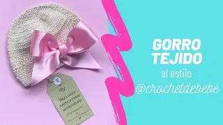 Gorro tejido para tu bebé👶🏻