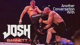 (Another) Conversation With Josh Barnett