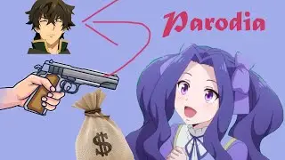 Parodia Anime | Tate no Yuusha no Nariagari (Loquendo / Abridged) cap 8, 9