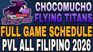 CHOCOMUCHO FLYING TITANS FULL GAMES SCHEDULE | JANUARY 31 - MARCH 19, 2026 | PVL ALL FILIPINO 2026
