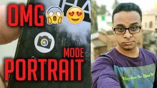 How To Get Portrait Mode On Any Android Phone! (Ported Pixel 2 Camera) 8.0+