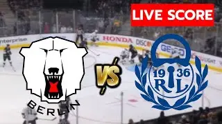 🔴 Eisb&auml;ren Berlin vs Lukko Rauma | LIVE Champions Hockey League | Live Score Update