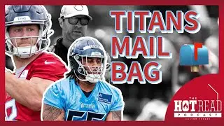 Answering YOUR Tennessee Titans Questions! | The Hot Read Podcast LIVE