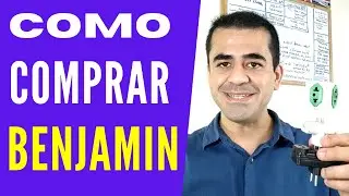 Como comprar BENJAMIN - Dicas