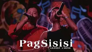 PAGSISISI - Lildhen x Ernie (calauagSouthside)